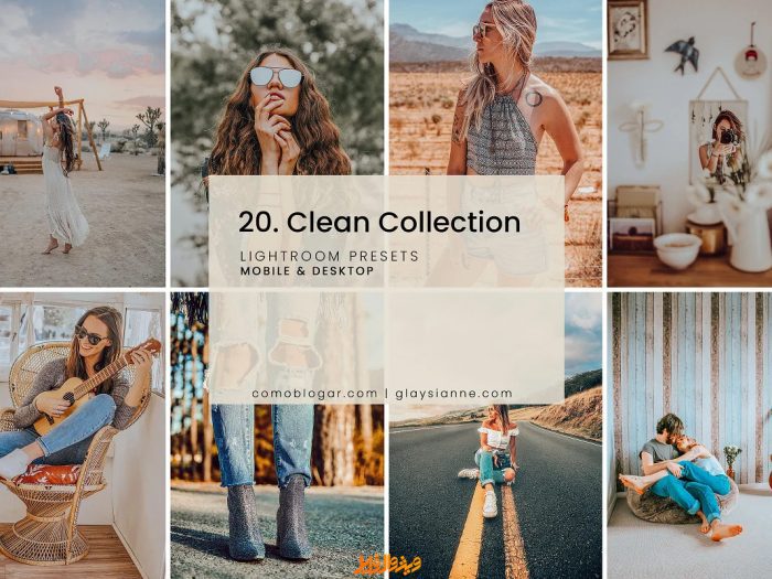 دانلود پریست لایت روم و فتوشاپ : پریست مجموعه پاکی Clean Collection